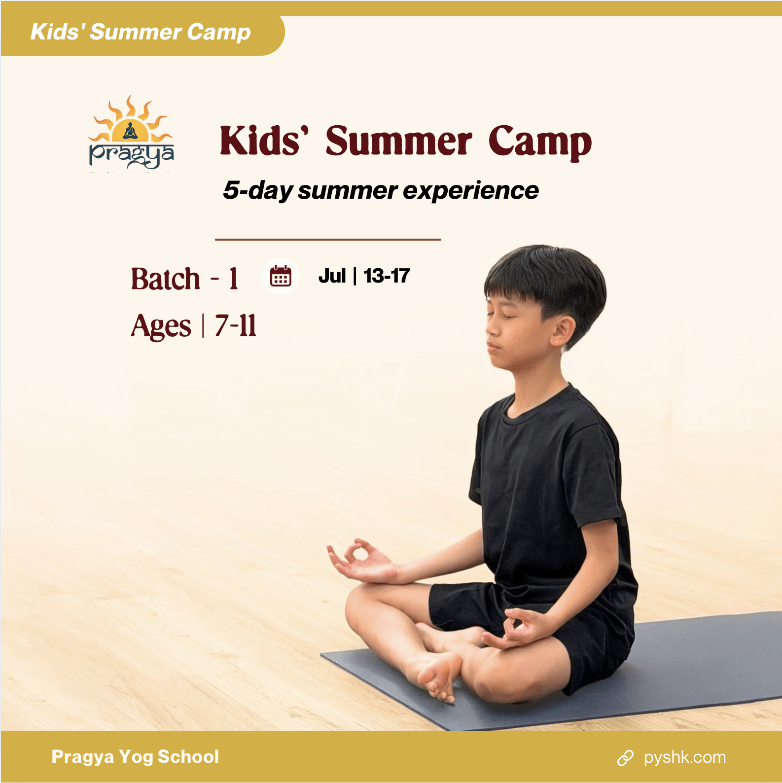 Kids Summer Yog Camp Age 7-11 Batch -1